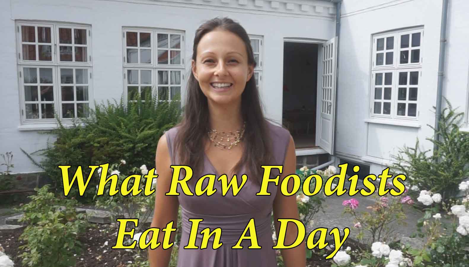 What raw vegans eat in a day