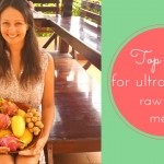 Top Tips For Ultra Healthy Raw Food Meals