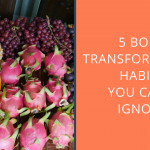 5 Body Transformation Habits You Can’t Ignore If You’re Working On Healing