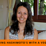 Reversing Hashimoto’s Thyroditis With A Vegan Or Plant-Based Diet