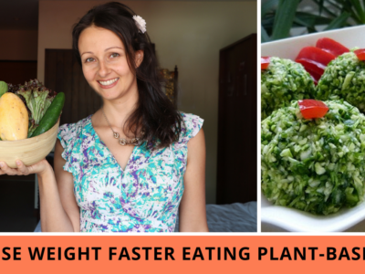 How To Lose 10-50 Lbs Of Extra Weight Faster On A Plant-Based Vegan Diet