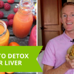 How to Detox Your Liver – Fatty Liver Disease