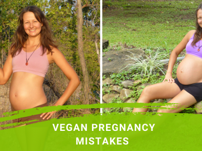 What happened during my vegan pregnancy mistakes