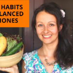 Hormone Balance: 4 Daily Habits For Healthy Hormones