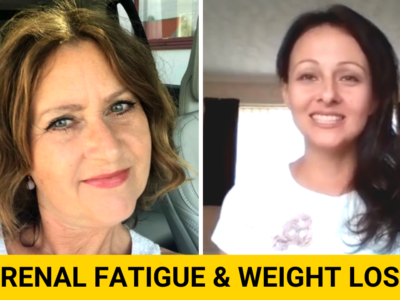 Adrenal Fatigue With 15lbs Weight Loss Before And After